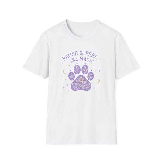 Pause & Feel The Magic T-Shirt